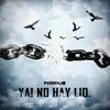 Pardu$ - YA! NO HAY LIO - Single